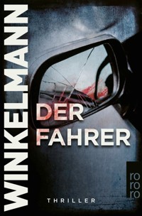 Der Fahrer - Andreas Winkelmann - E-Book