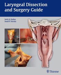 Laryngeal Dissection and Surgery Guide -  - E-Book