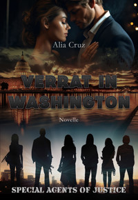Verrat in Washington - Alia Cruz - E-Book