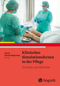 Klinisches Simulationslernen in der Pflege -  - E-Book