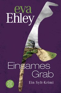 Einsames Grab - Eva Ehley - E-Book