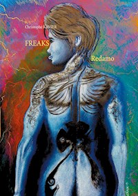 Freaks Redamo - Christophe Kayser - E-Book