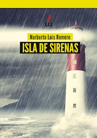 Isla de sirenas - Norberto Luis Romero - E-Book