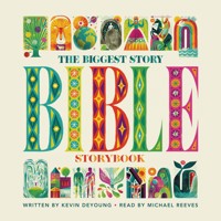 The Biggest Story Bible Storybook - Kevin DeYoung - Hörbuch