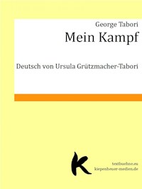 Mein Kampf - George Tabori - E-Book