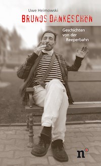 Brunos Dankeschön - Uwe Heimowski - E-Book
