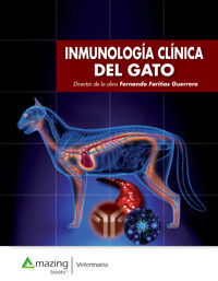 INMUNOLOGÍA CLÍNICA DEL GATO - Fernando Fariñas Guerrero - E-Book