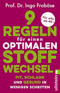 9 Regeln für einen optimalen Stoffwechsel - Ingo Froböse - E-Book