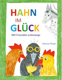 Hahn im Glück - Hanna Prüter - E-Book