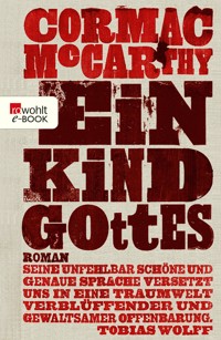 Ein Kind Gottes - Cormac McCarthy - E-Book