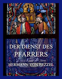 Der Dienst der Pfarrers - Hermann von Bezzel - E-Book