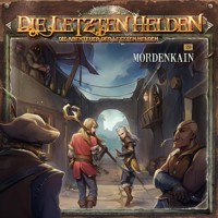 Die Letzten Helden, Die Abenteuer der Letzten Helden, Folge 29: Mordenkain - Paul Burghardt - Hörbuch