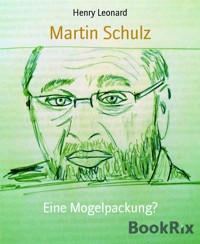 Martin Schulz - Henry Leonard - E-Book