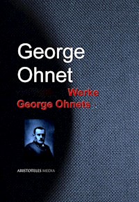 Gesammelte Werke George Ohnets - Georges Ohnet - E-Book