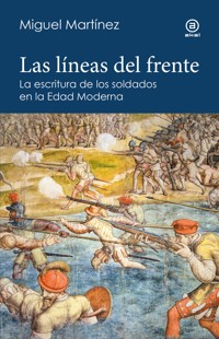 Las líneas del frente - Miguel Martínez - E-Book