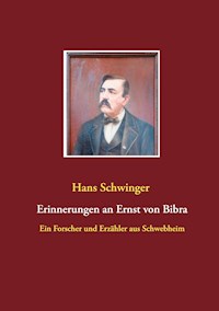 Erinnerungen an Ernst von Bibra -  - E-Book