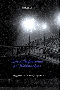 Zwei Außenseiter an Weihnachten - Billy Remie - E-Book
