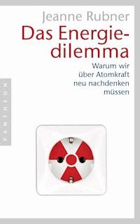 Das Energiedilemma - Jeanne Rubner - E-Book