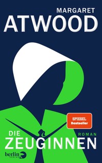 Die Zeuginnen - Margaret Atwood - E-Book