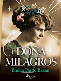Doña Milagros - Emilia Pardo Bazán - E-Book