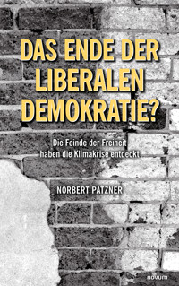 Das Ende der liberalen Demokratie? - Norbert Patzner - E-Book