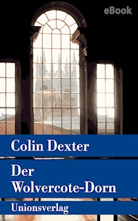 Der Wolvercote-Dorn - Colin Dexter - E-Book