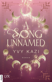 A Song Unnamed - Yvy Kazi - E-Book