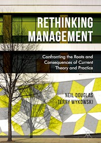 Rethinking Management - Neil Douglas - E-Book