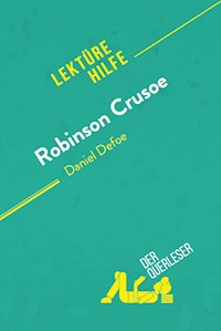 Robinson Crusoe von Daniel Defoe (Lektürehilfe) - Ivan Sculier - E-Book