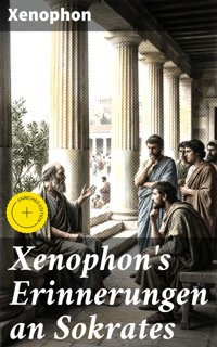 Xenophon's Erinnerungen an Sokrates - Xenophon - E-Book