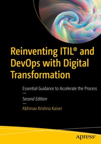 Reinventing ITIL® and DevOps with Digital Transformation - Abhinav Krishna Kaiser - E-Book