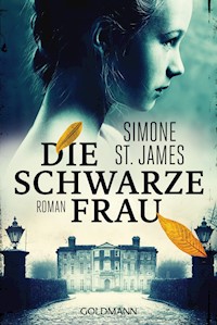 Die schwarze Frau - Simone St. James - E-Book