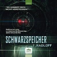 Schwarzspeicher - Tobias Radloff - Hörbuch