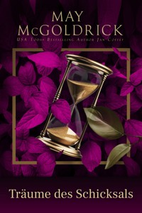 Träume des Schicksals - May McGoldrick - E-Book