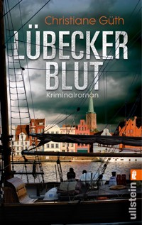 Lübecker Blut - Christiane Güth - E-Book