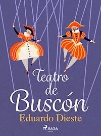 Teatro de Buscón - Eduardo Dieste - E-Book