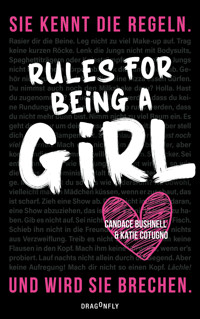 Rules For Being A Girl - Candace Bushnell - E-Book