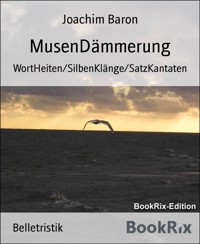 MusenDämmerung - Joachim Baron - kostenlos E-Book