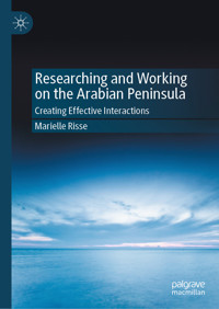 Researching and Working on the Arabian Peninsula - Marielle Risse - E-Book