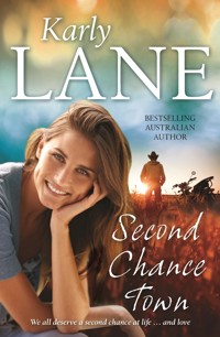 Second Chance Town - Karly Lane - E-Book