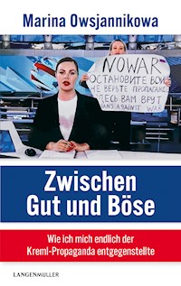 Zwischen Gut und Böse - Marina Owsjannikowa - E-Book