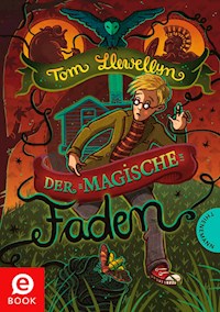Der magische Faden - Tom Llewellyn - E-Book