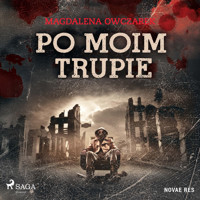 Po moim trupie - Magdalena Owczarek - Hörbuch