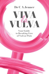Viva la Vulva - Dr. Christopher Jenner - E-Book