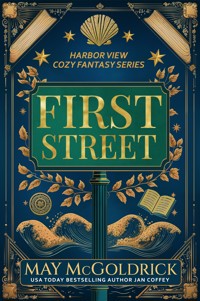 First Street - May McGoldrick - E-Book