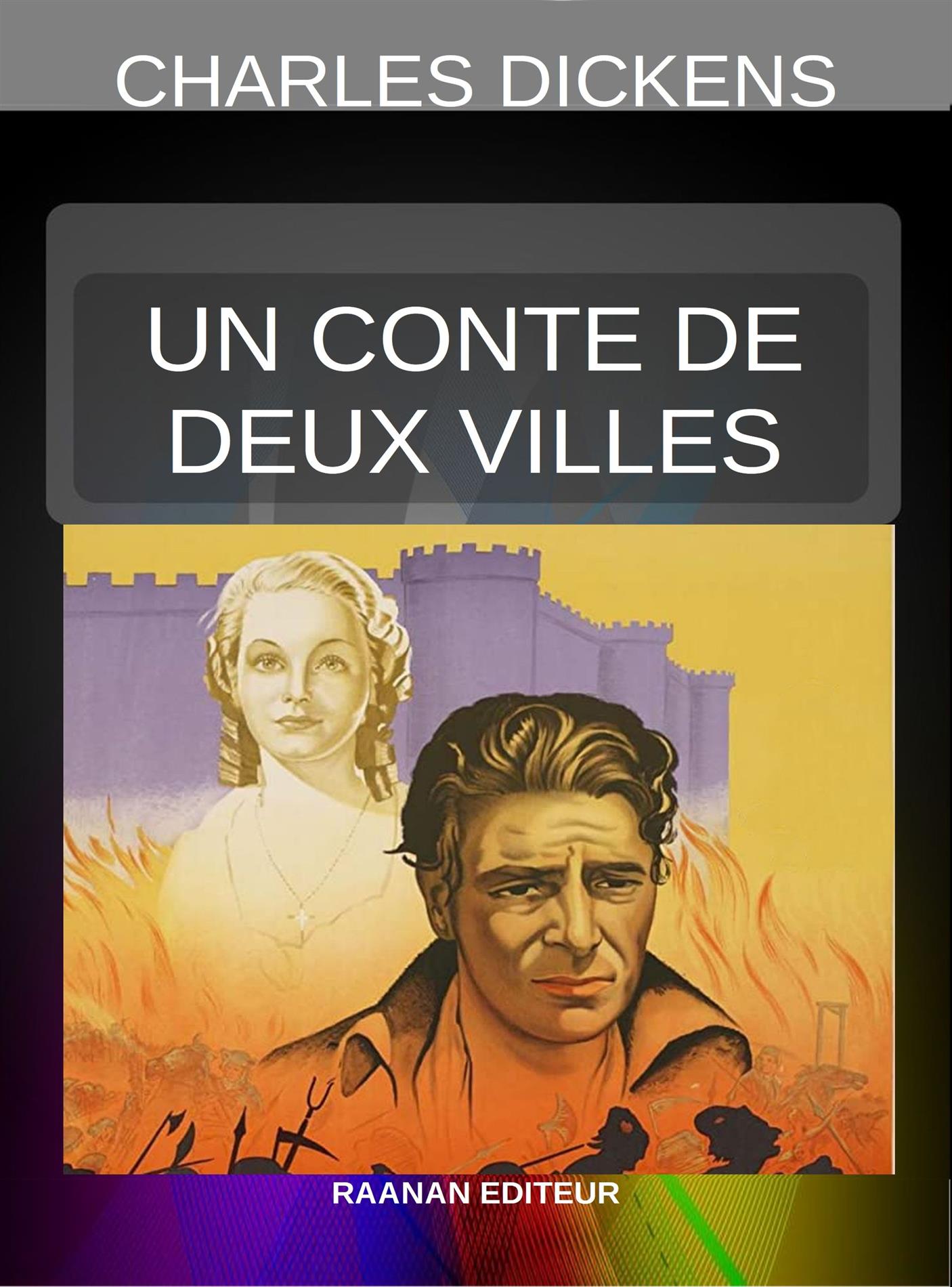 Un Conte de deux villes - Charles Dickens - E-Book