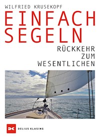 Einfach segeln - Wilfried Krusekopf - E-Book