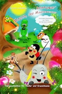 Achtung! Moritz, der Marienkäfer - Christin Adlaßnig - E-Book