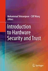 Introduction to Hardware Security and Trust -  - E-Book