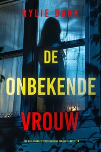 De Onbekende Vrouw (Een Aria Brandt Psychologische Thriller—Boek Eén) - Rylie Dark - kostenlos E-Book